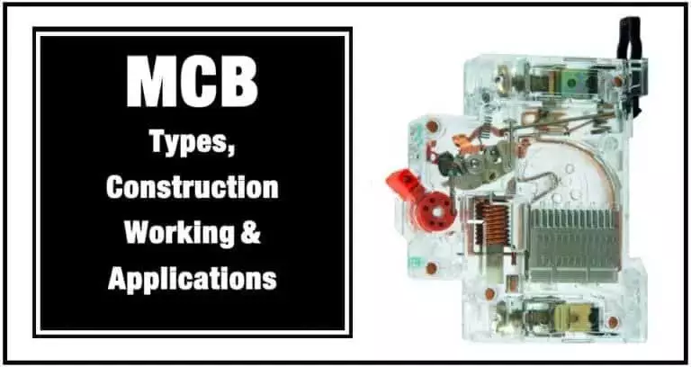 What-is-MCB-Miniature-Circuit-Breaker-its-Construction-Working-Types-Applications